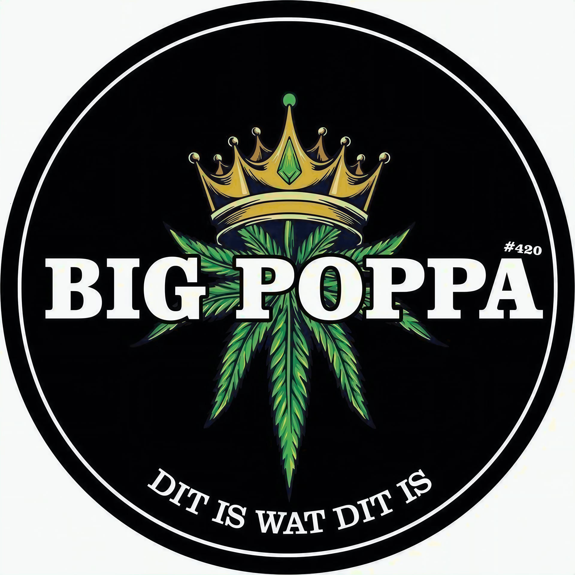Big Poppa 420