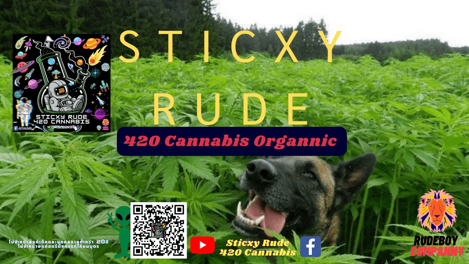 Sticxy Rude 420 Cannabis