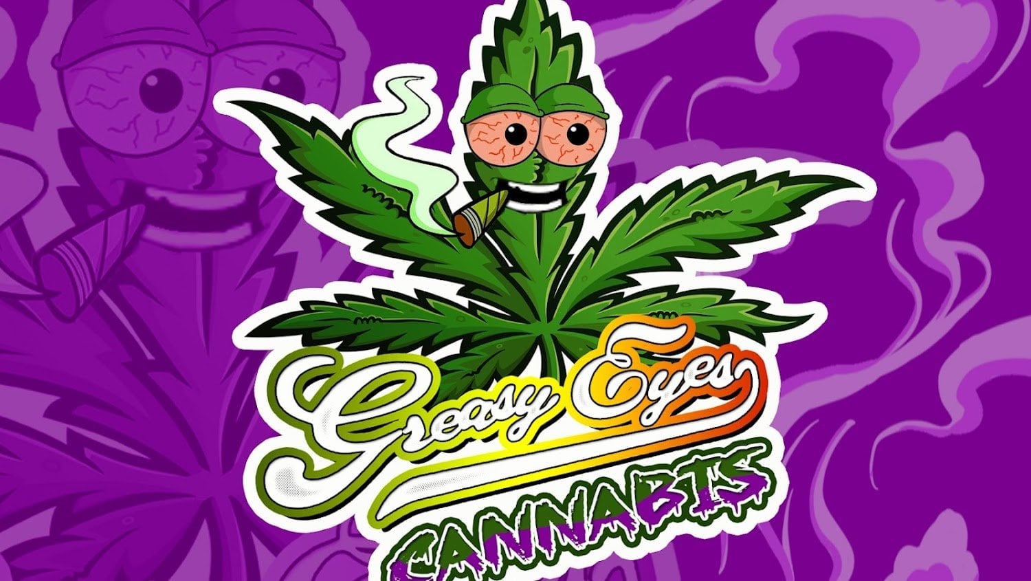 Greasy Eyes Cannabis