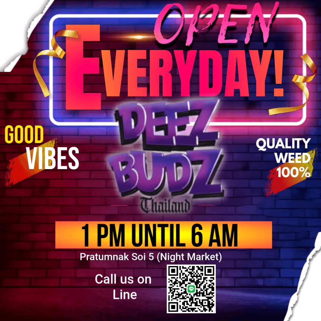 Deez Budz - Open Daily: 1 PM - 6 AM